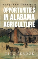 Opportunities in Alabama Agriculture 1642640328 Book Cover