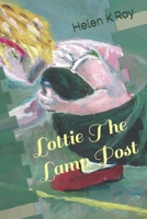 Lottie The Lamp Post 1500387231 Book Cover