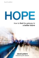 Hope: Finding the Doorway to Fulfilled Desires 1593523130 Book Cover