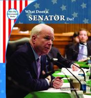 What Does a Senator Do? 1435893603 Book Cover