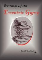 Writings of an Eccentric Gypsy 0865347999 Book Cover