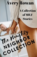 The Naughty Neighbor Collection 1944984569 Book Cover