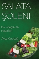 Salata Şöleni: Daha Sağlıklı Bir Hayat İçin 1835198627 Book Cover