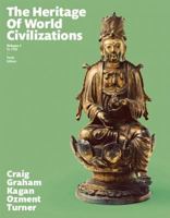The Heritage of World Civilizations 0136002773 Book Cover