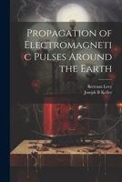 Propagation of Electromagnetic Pulses Around the Earth 1021285757 Book Cover