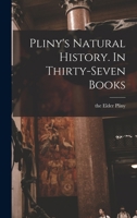 The Natural History of Pliny 0060147261 Book Cover