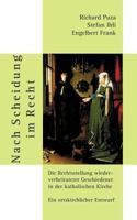 Nach Scheidung im Recht: Die Rechtsstellung wiederverheirateter Geschiedener in der katholischen Kirche. Ein ortskirchlicher Entwurf 3831130671 Book Cover