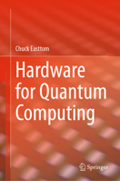 Hardware for Quantum Computing 3031664760 Book Cover