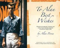 To Alan Best Wishes 0578461714 Book Cover