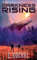 Darkness Rising 1093672110 Book Cover