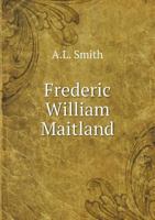 Frederic William Maitland 5518808798 Book Cover