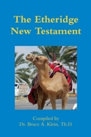The Etheridge New Testament 1304734684 Book Cover