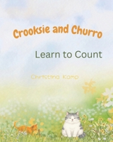 Crooksie and Churro Learn to Count B0FN7J4CNC Book Cover