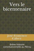 Vers le bicentenaire: Brève histoire constitutionnelle au Pérou 179527252X Book Cover