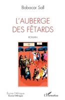L’Auberge des fêtards (French Edition) 2343164290 Book Cover
