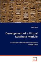 Development of a Virtual Database Module 3639073517 Book Cover