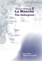 Asemic Writings 2: La Mancha -the Unforgiven 1669888975 Book Cover