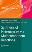 Synthesis of Heterocycles via Multicomponent Reactions II 3642264891 Book Cover