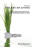 The Art of Living: Volume 2: More Reflections for Full Participation in Life 197919372X Book Cover