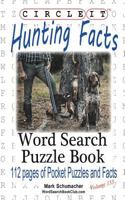 Circle It, Hunting Facts, Word Search, Puzzle Book 1945512652 Book Cover