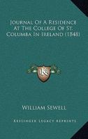 Journal Of A Residence At The College Of St. Columba In Ireland 1104251000 Book Cover