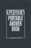 Supervisor's Portable Answer Book 0138766320 Book Cover