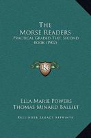 The Morse Readers: Practical Graded Text, Second Book 1104315807 Book Cover