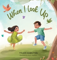 When I Look Up B0GXH6JB65 Book Cover
