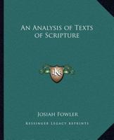 An Analysis of Texts of Scripture 0766174034 Book Cover