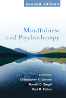 Mindfulness and Psychotherapy 1593851391 Book Cover