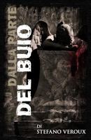 Dalla parte del buio 1540467430 Book Cover