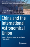 China and the International Astronomical Union: Divorce, Separation and Reconciliation (1958–1982) 3031017862 Book Cover