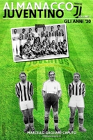 Almanacco Juventino - Volume 1 Gli Anni '30 1530689384 Book Cover