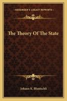 The Theory Of The State 1289356386 Book Cover