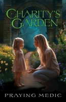 Charity's Garden 1947968211 Book Cover
