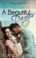 A Beautiful Danger 1548105406 Book Cover