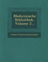 Medicinische Bibliothek, Volume 2... 1274641616 Book Cover