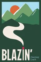 Blazin' B0G2KLTN8C Book Cover