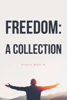 Freedom: A Collection 1639038728 Book Cover