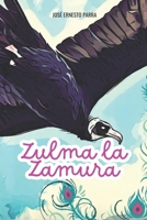Zulma la Zamura B0C9S3G697 Book Cover