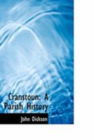 Cranstoun: A Parish History 1016461321 Book Cover