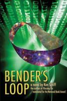 Bender's Loop 1482328356 Book Cover