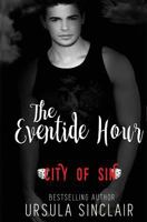 The Eventide Hour: City of Sin 1979596840 Book Cover
