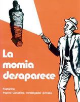 Señor Pepino Series: La momia desaparece (Senor Pepino) 0844270555 Book Cover