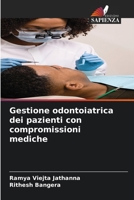 Gestione odontoiatrica dei pazienti con compromissioni mediche 6205683830 Book Cover