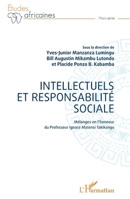 Intellectuels et responsabilité sociale: Mélanges en l'honneur du professeur Ignace Matensi Takikangu (Études Africaines) (French Edition) 2140270363 Book Cover