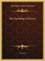 The Psychology Of Success 1425367178 Book Cover