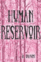 Human Reservoir 1702737225 Book Cover
