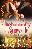 Jingle all the Way to Snowside 195763832X Book Cover