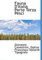 Fauna D'italia Parte Terza Pesci 1140614843 Book Cover